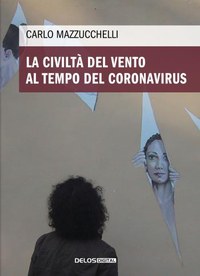 La civiltà del vento al tempo del Coronavirus